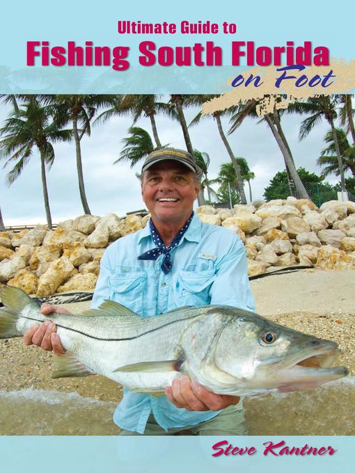 Cover image for Ultimate Guide to Fishing South Florida on Foot